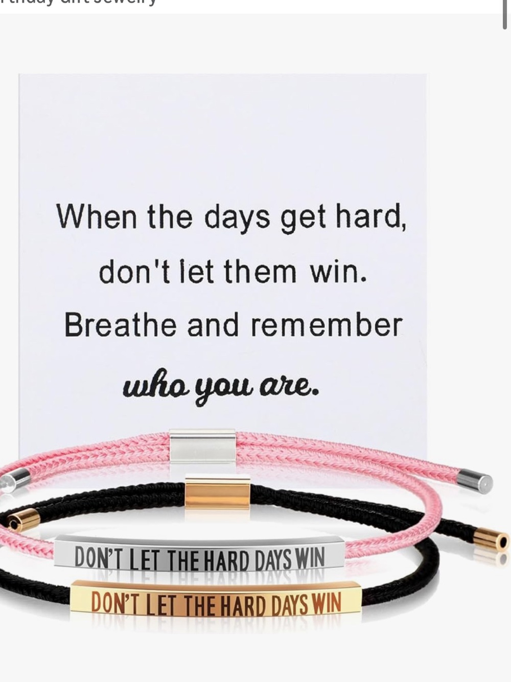Don’t Let The Hard Days Win Bracelet